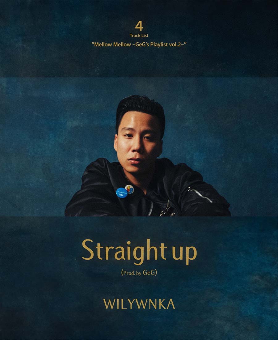 04. WILYWNKA / Straight up (Prod. by GeG)